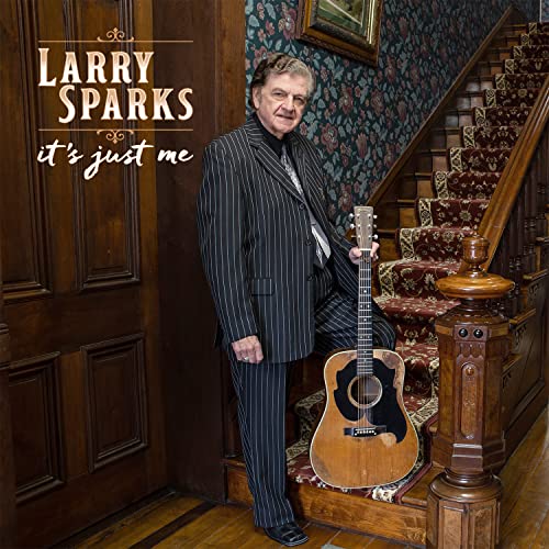 Larry Sparks - It's Just Me - Vinyl Record