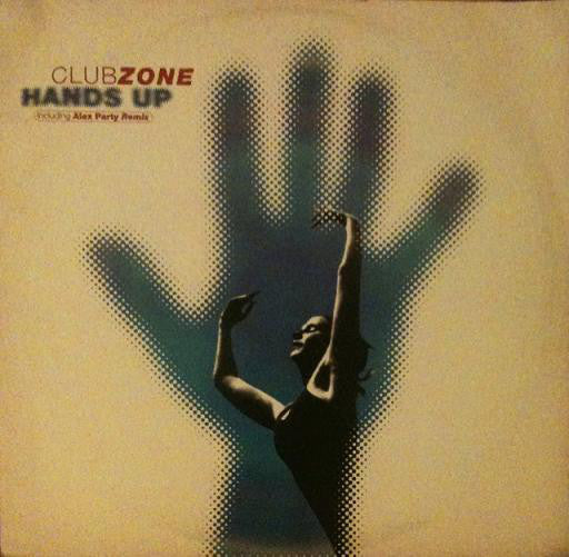 Clubzone - Hands Up - Used Vinyl Record 12"