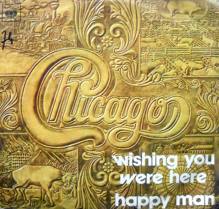Chicago - Wishing You Were Here / Happy Man - Used Vinyl Record 7"