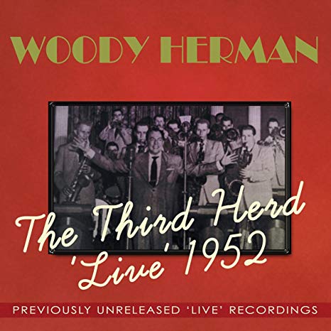 Woody Herman - Third Herd Live 1952 - CD