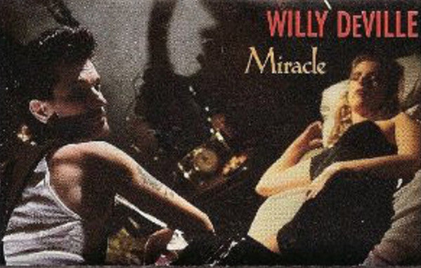 Willy DeVille - Miracle - Used Cassette