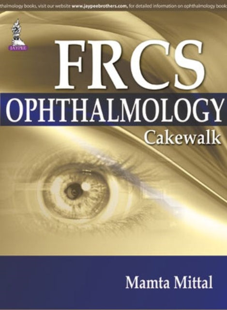 Mittal - FRCS (Ophthalmology) Cakewalk - New paperback or softback