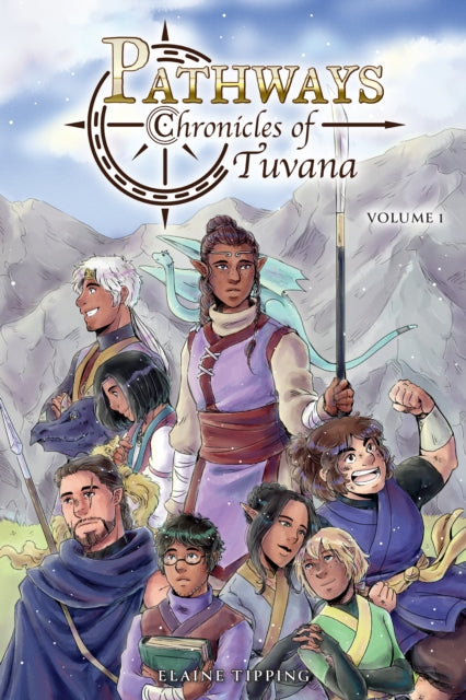 Elaine Tipping - Pathways: Chronicles of Tuvana Volume 1 - New Paperba