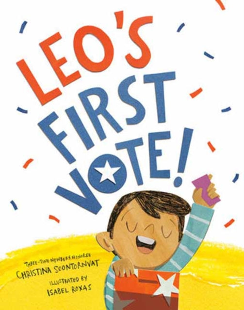 Isabel Roxas - Leo&#39;s First Vote! - New Hardback