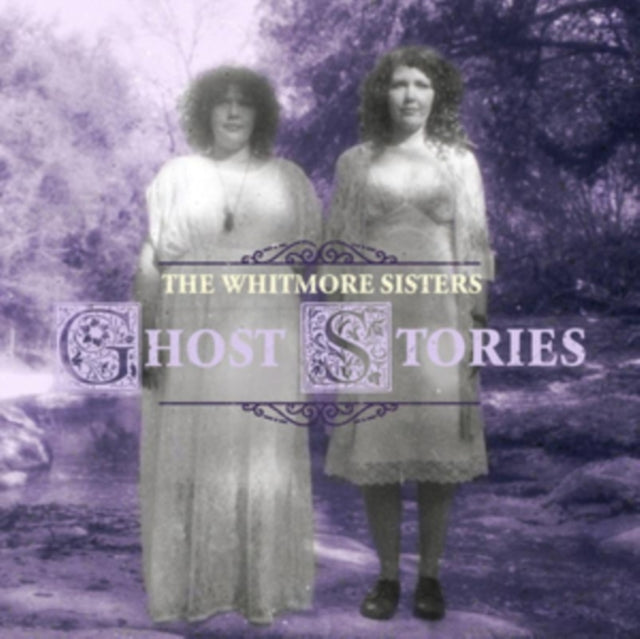Whitmore Sisters - Ghost Stories - CD