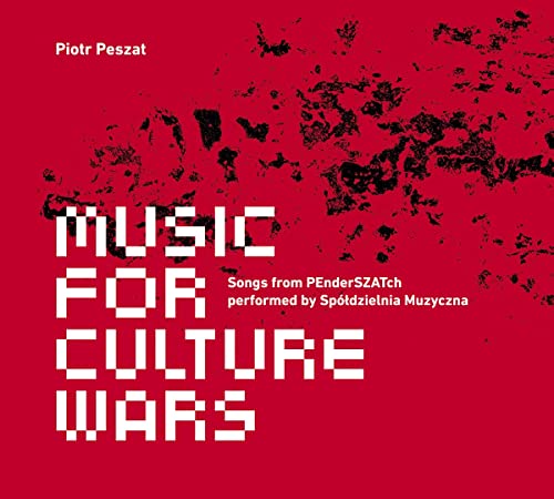 PIOTR PESZAT  MAREK - MUSIC FOR CULTURE WARS - CD