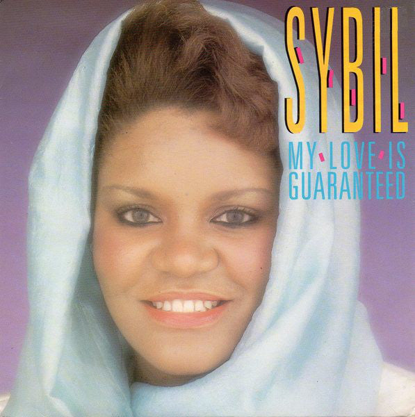 Sybil - My Love Is Guaranteed - Used Vinyl Record 7"