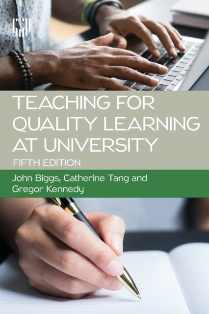 Gregor Kennedy - Teaching for Quality Learning at University 5e - Pape