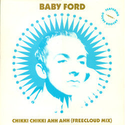 Baby Ford - Chikki Chikki Ahh Ahh (Freecloud Mix) - Used Vinyl Record
