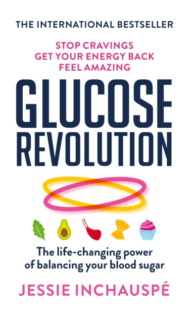 Jessie Inchausp - Glucose Revolution   The life-changing power of bala