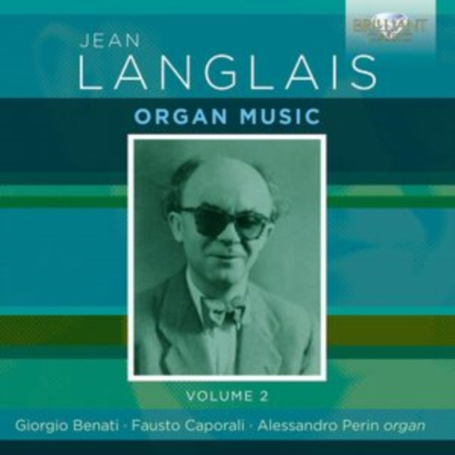 Giorgio Benati/Fausto Caporali/Alessandro Perin - Langlais: Organ Music,