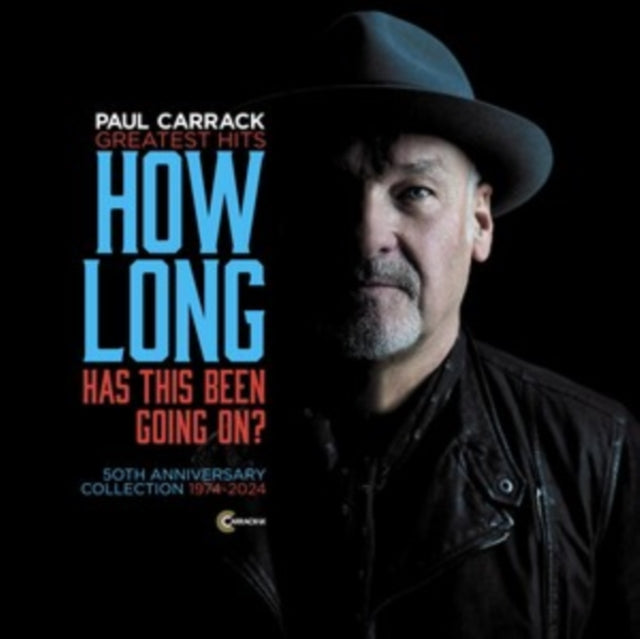 Paul Carrack - How Long - Has This Been Going On? Greatest Hits - CD