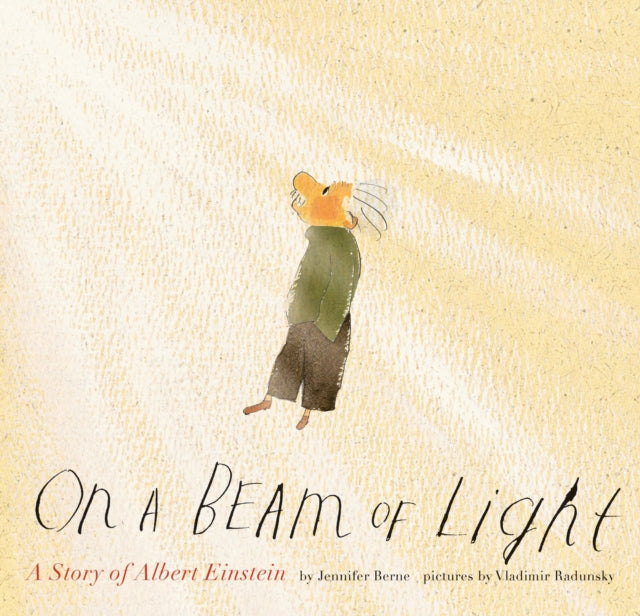 Jennifer Berne - On a Beam of Light : A Story of Albert Einstein - Pap