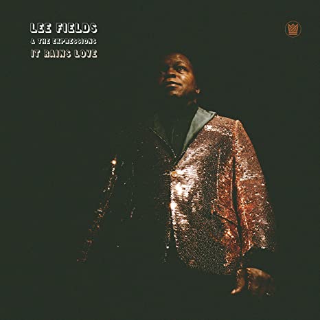 LEE FIELDS & THE EXP - IT RAINS LOVE - Vinyl Record VL