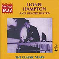 LIONEL HAMPTON - CLASSIC YEARS - CD