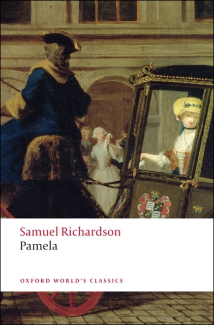 Samuel Richardson - Pamela : Or Virtue Rewarded - Paperback