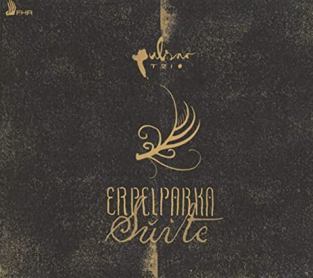 Pulsar Trio - Erpelparka Suite - CD