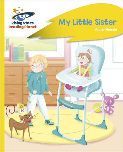 Anne Glennie - Reading Planet - My Little Sister - Yellow Plus: Rocket