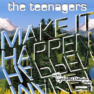 Teenagers - Make It Happen - Used Vinyl Record 7"