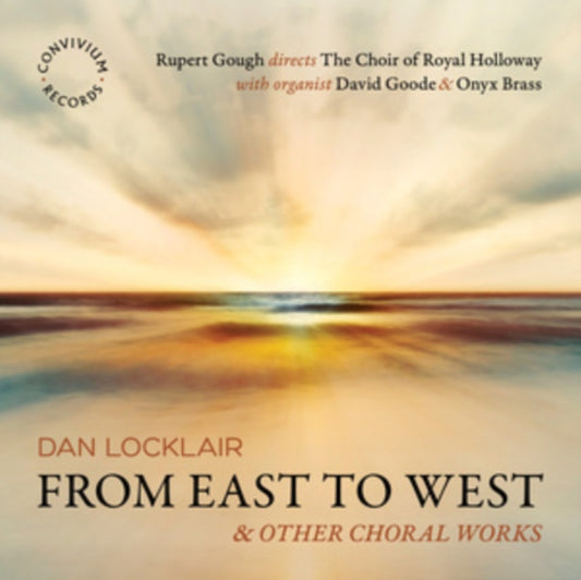 CHOIR OF ROYAL HOLLO - LOCKLAIR - FROM EAST TO WEST - CD