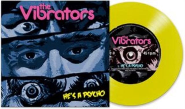 VIBRATORS - HE'S A PSYCHO (YELLOW 7INCH) - Vinyl Record SIN