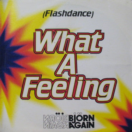 Bjorn Again - Flashdance...What A Feeling - Used Vinyl Record 7"