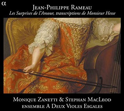Jean-Philippe Rameau - Les Surprises De L'Amour, Transcriptions De Monsi
