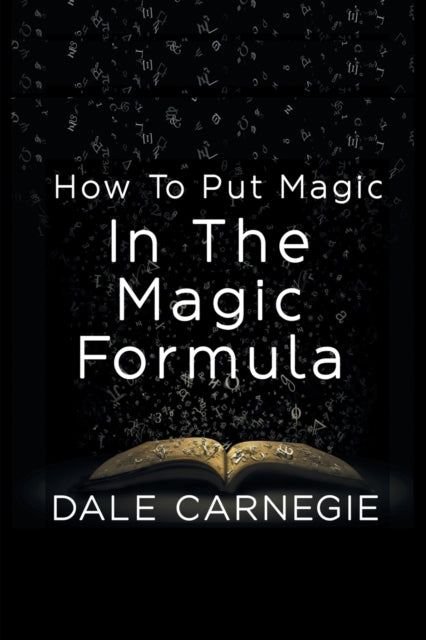 Carnegi - How To Put Magic In The Magic Formula - New paperback or sof