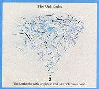 UNTHANKS - DIVERSIONS VOL.2:   WITH BRIGHOUSE AND RASTRICK BRASS BAND -