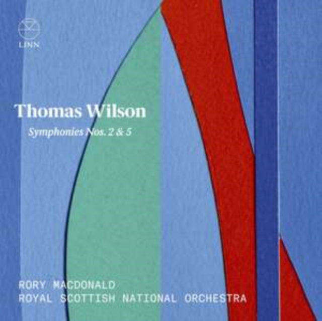 ROYAL SCOTTISH NATIO - THOMAS WILSON SYMPHONIES NOS. - CD