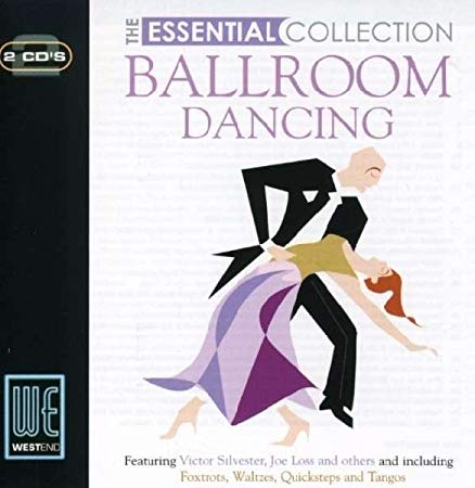 Various Artists - Ballroom Dancing - The Essential Collection - CD