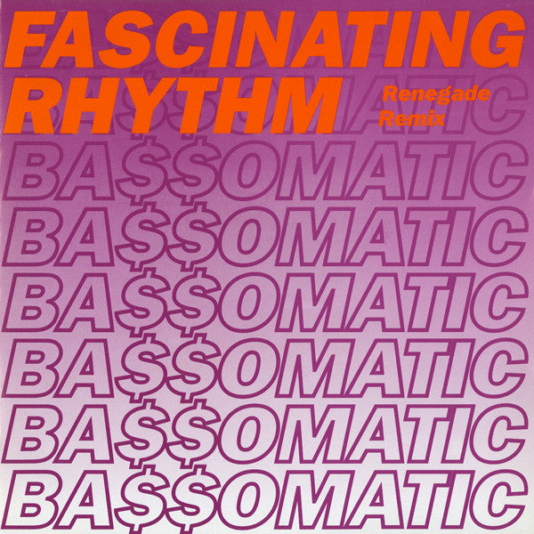 Bassomatic - Fascinating Rhythm (Renegade Remix) - Used Vinyl Record