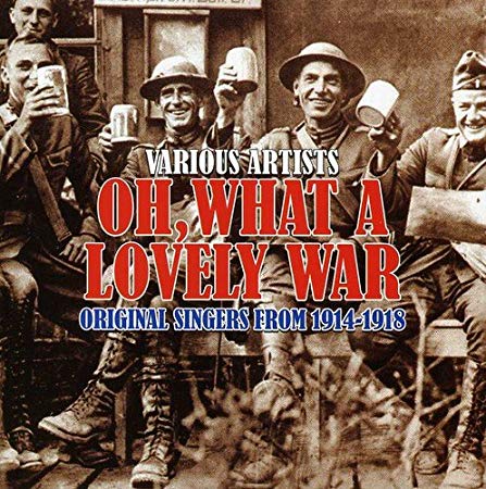 Various Artists - Oh What a Lovely War - CD