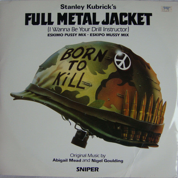 Abigail Mead - Full Metal Jacket (I Wanna Be Your Drill Instructor) -