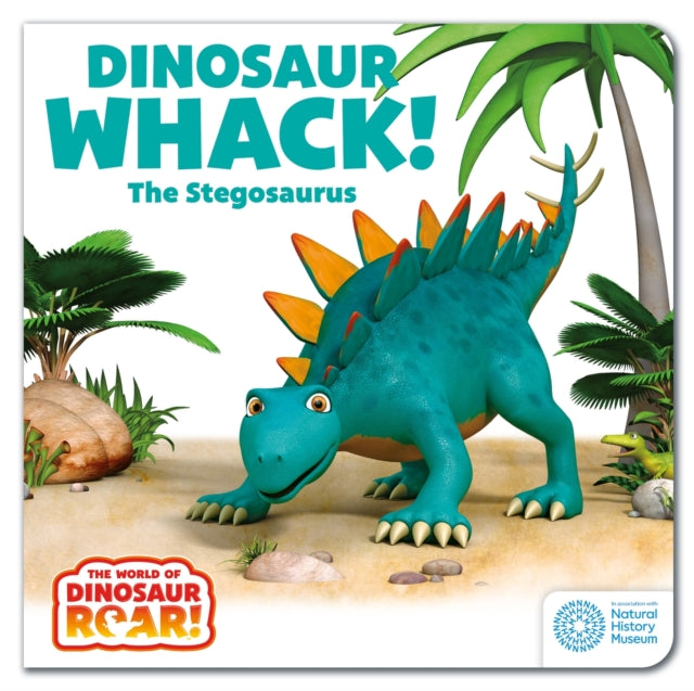 Peter Curtis - World of Dinosaur Roar!: Dinosaur Whack! The Stegosauru