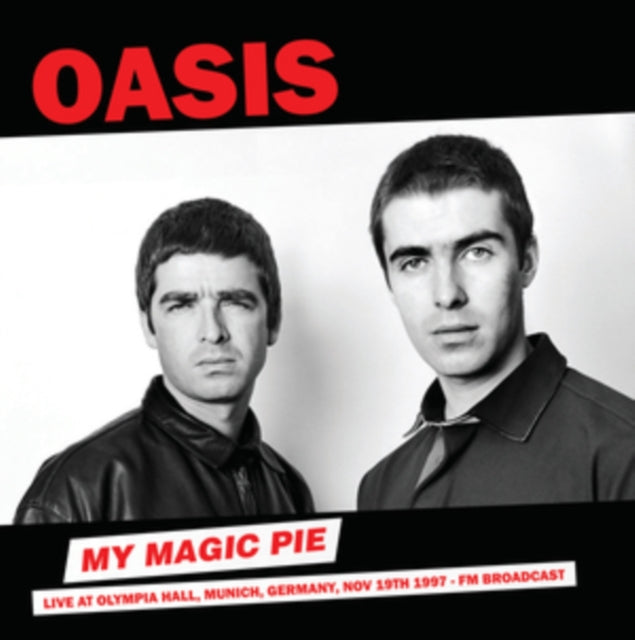 OASIS - My Magic Pie: Live At Olympia Hall. Munich. Germany. Nov 19th