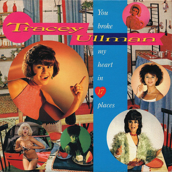 Tracey Ullman - You Broke My Heart In 17 Places - Used Vinyl Record