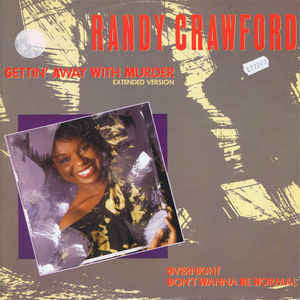 Randy Crawford - Gettin' Away With Murder - Used Vinyl Record 7"