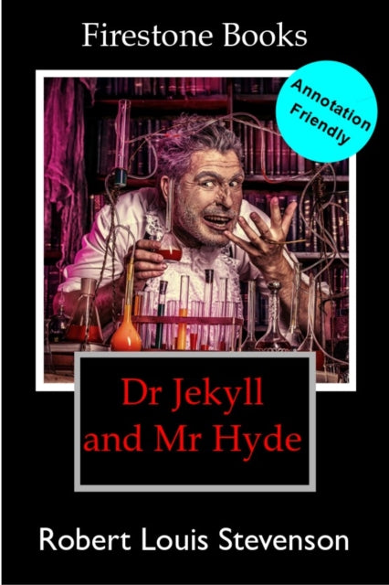Robert Louis Stevens - Dr Jekyll and Mr Hyde: Annotation-Friendly Edit
