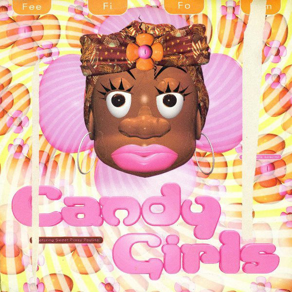 Candy Girls - Fee Fi Fo Fum - Used Vinyl Record 12"