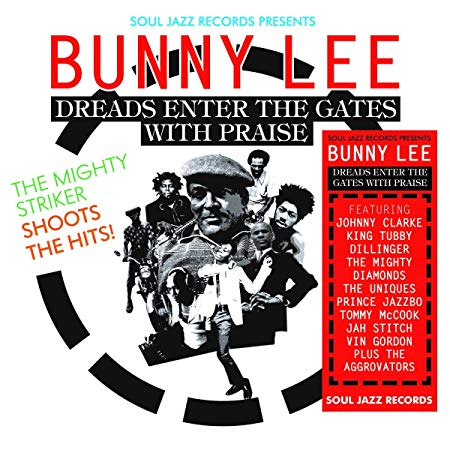 Bunny Lee - Dreads Enter The Gates With Praise - New CD