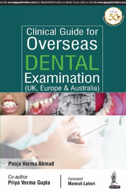Ahmad - Clinical Guide for Overseas Dental Examination (UK, Europe & A