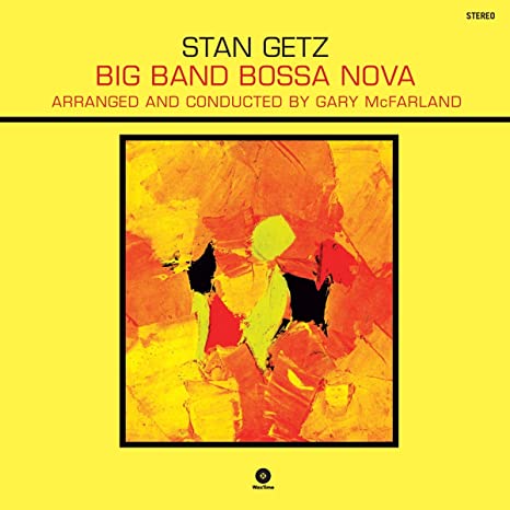 Stan Getz - Big Band Bossa Nova - Vinyl Record