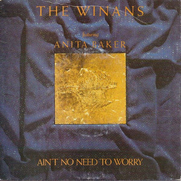 Winans - Ain't No Need To Worry - Used Vinyl Record 7"