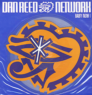 Dan Reed Network - Baby Now I - Used Vinyl Record 10"