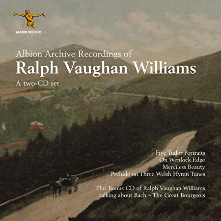 Robert B. Anderson - Albion Archive Recordings of Ralph Vaughan Williams