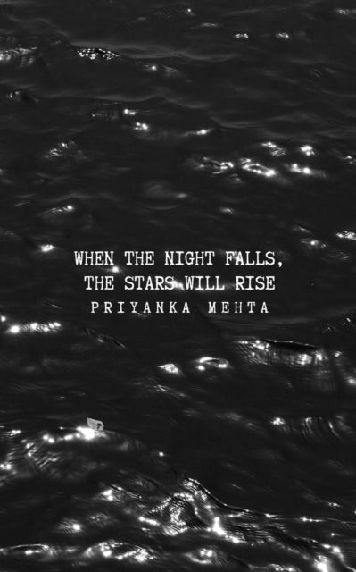 Mehta - When the Night Falls, the Stars Will Rise - New paperback or s