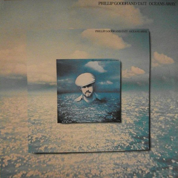 Phillip Goodhand-Tai - Oceans Away - Used Vinyl Record