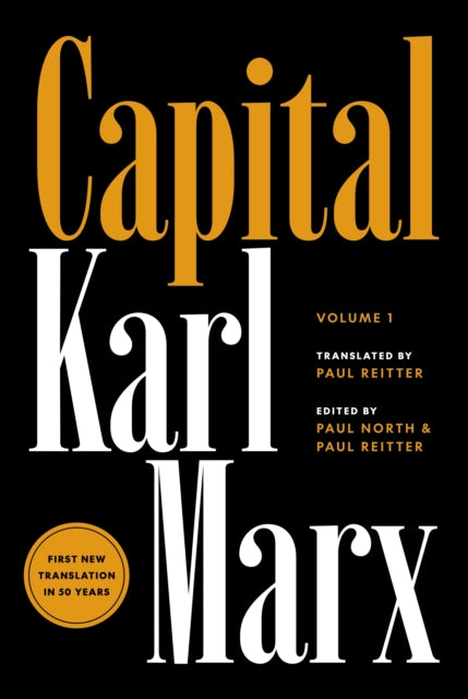 William Clare Robert - Capital : Critique of Political Economy, Volume
