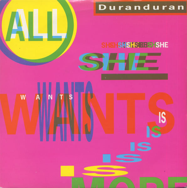Duran Duran - All She Wants Is - Used Vinyl Record 7"